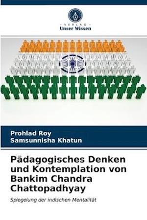 Pädagogisches Denken und Kontemplation von Bankim Chandra Chattopadhyay