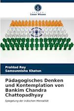 Pädagogisches Denken und Kontemplation von Bankim Chandra Chattopadhyay