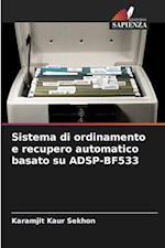 Sistema di ordinamento e recupero automatico basato su ADSP-BF533