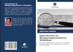 Journalismus im Belagerungszustand in Simbabwe