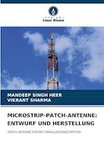 MICROSTRIP-PATCH-ANTENNE: ENTWURF UND HERSTELLUNG