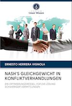 NASH'S GLEICHGEWICHT IN KONFLIKTVERHANDLUNGEN