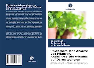 Phytochemische Analyse von Pflanzen, Antimikrobielle Wirkung auf Dermatophyten