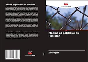 Médias et politique au Pakistan