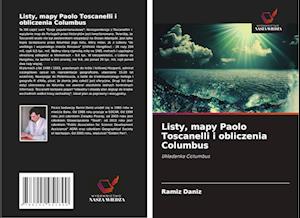 Listy, mapy Paolo Toscanelli i obliczenia Columbus