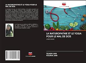 LA NATUROPATHIE ET LE YOGA POUR LE MAL DE DOS