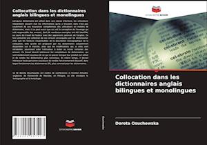 Collocation dans les dictionnaires anglais bilingues et monolingues