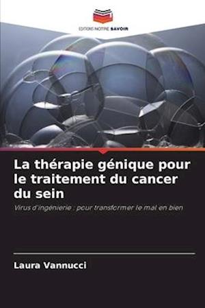 La thérapie génique pour le traitement du cancer du sein