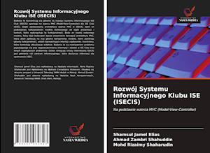 Rozwój Systemu Informacyjnego Klubu ISE (ISECIS)