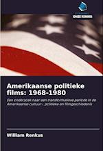 Amerikaanse politieke films: 1968-1980