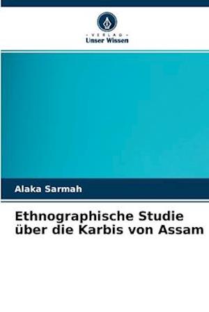 Ethnographische Studie über die Karbis von Assam