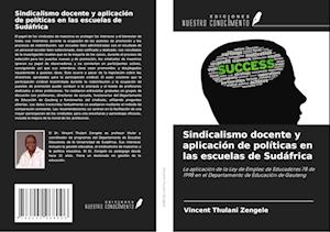 Sindicalismo docente y aplicación de políticas en las escuelas de Sudáfrica