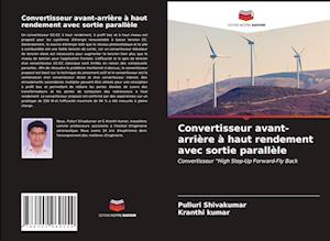 Convertisseur avant-arrière à haut rendement avec sortie parallèle