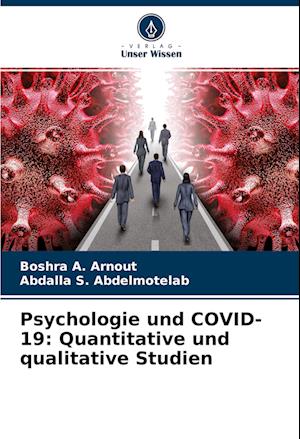 Psychologie und COVID-19: Quantitative und qualitative Studien