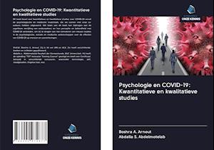 Psychologie en COVID-19: Kwantitatieve en kwalitatieve studies