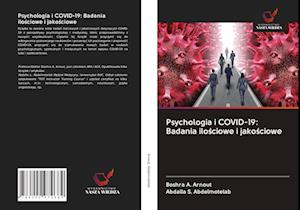 Psychologia i COVID-19: Badania ilosciowe i jakosciowe