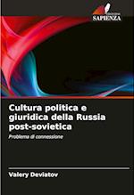 Cultura politica e giuridica della Russia post-sovietica