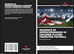 INCIDENCE OF OSTEOCHONDROSIS IN CHILDREN PLAYING FEDERATED FOOTBALL