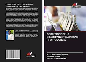 CORREZIONE DELLE DISCREPANZE TRASVERSALI IN ORTODONZIA