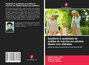 Equilíbrio & qualidade da análise da marcha em adultos idosos com diabetes