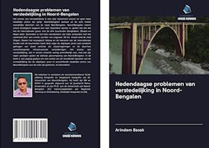 Hedendaagse problemen van verstedelijking in Noord-Bengalen