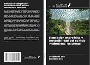 Simulación energética y sostenibilidad del edificio institucional existente