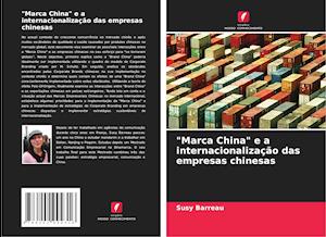 "Marca China" e a internacionalização das empresas chinesas