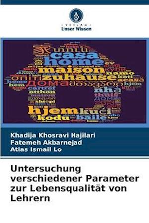 Untersuchung verschiedener Parameter zur Lebensqualität von Lehrern