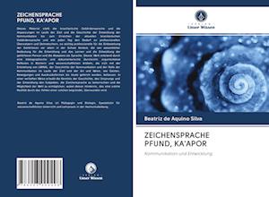 ZEICHENSPRACHE PFUND, KA'APOR