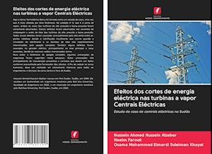 Efeitos dos cortes de energia eléctrica nas turbinas a vapor Centrais Eléctricas