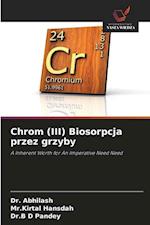 Chrom (III) Biosorpcja przez grzyby