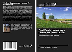 Gestión de proyectos y planes de financiación