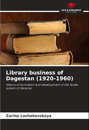 Library business of Dagestan (1920-1960)