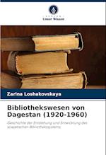 Bibliothekswesen von Dagestan (1920-1960)