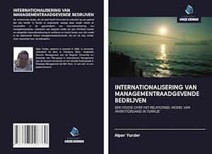 INTERNATIONALISERING VAN MANAGEMENTRAADGEVENDE BEDRIJVEN