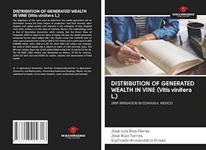 DISTRIBUTION OF GENERATED WEALTH IN VINE (Vitis vinifera L.)