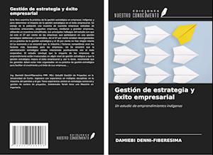 Gestión de estrategia y éxito empresarial