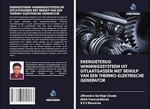 ENERGIETERUG WINNINGSSYSTEEM UIT UITLAATGASSEN MET BEHULP VAN EEN THERMO-ELEKTRISCHE GENERATOR