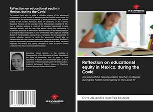 Reflection on educational equity in Mexico, during the Covid