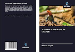 VLIEGENDE SLANGEN EN DRAKEN