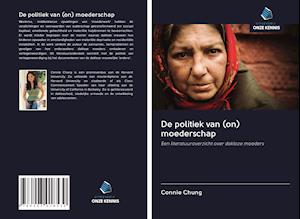 De politiek van (on) moederschap