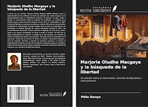 Marjorie Oludhe Macgoye y la búsqueda de la libertad