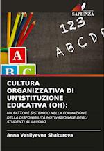 CULTURA ORGANIZZATIVA DI UN'ISTITUZIONE EDUCATIVA (OH):