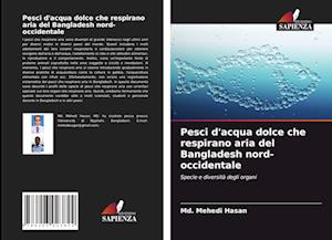 Pesci d'acqua dolce che respirano aria del Bangladesh nord-occidentale