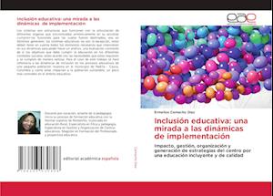 Inclusión educativa: una mirada a las dinámicas de implementación