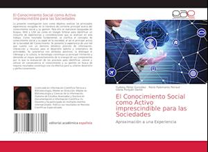 El Conocimiento Social como Activo imprescindible para las Sociedades