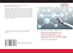 Sistema Basado en Conocimiento y su Aplicación en la Biología