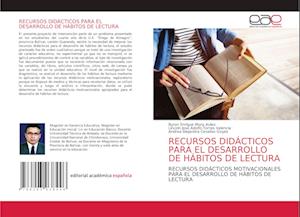 Recursos Didácticos Para El Desarrollo de Hábitos de Lectura