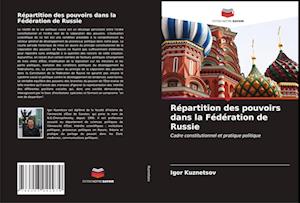 Répartition des pouvoirs dans la Fédération de Russie