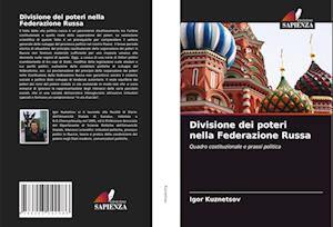 Divisione dei poteri nella Federazione Russa